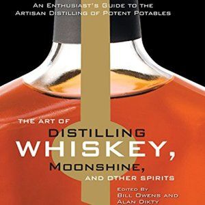The Art of Distilling Whiskey